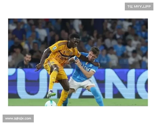 年轻球员在那不勒斯球队的五大突出表现与成长亮点分析